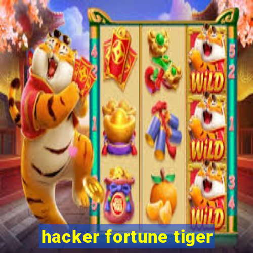 hacker fortune tiger